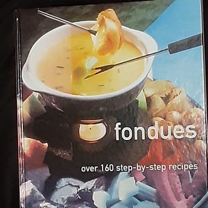 Fondues step by step recipes book hardcover Barnes & Noble